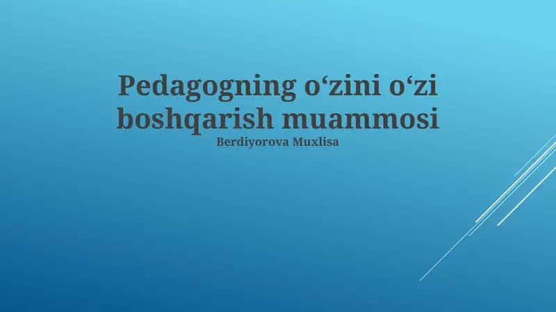 Pedagogning o'zini o'zi boshqarish muammosi 1