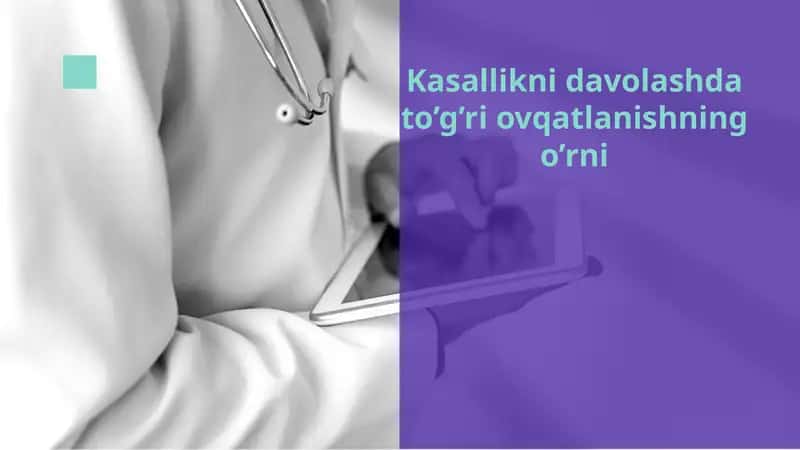 Kasallikni davolashda to’g’ri ovqatlanishning o’rni 1