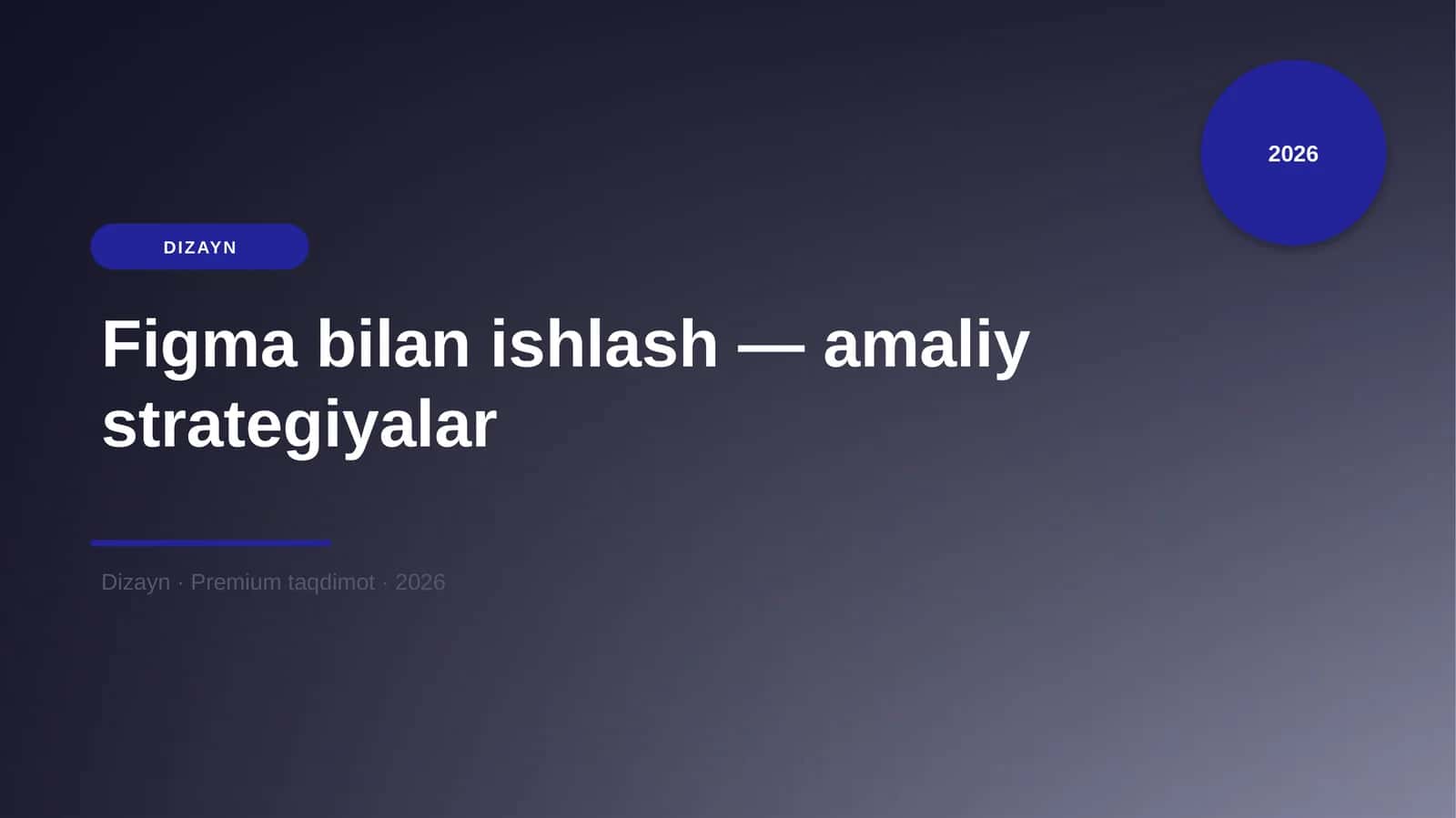 Figma bilan ishlash — amaliy strategiyalar 1