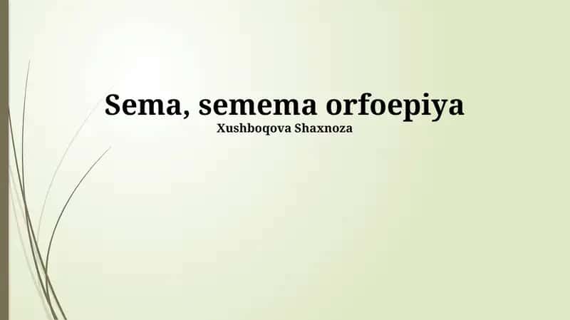 Sema, semema orfoepiya 1