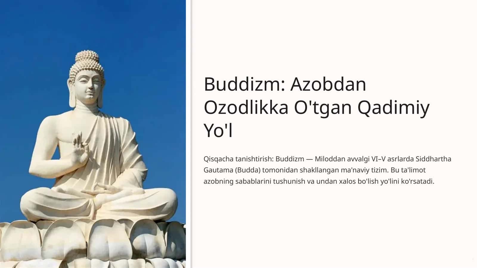 Buddizm: Azobdan Ozodlikka O'tgan Qadimiy Yo'l 1