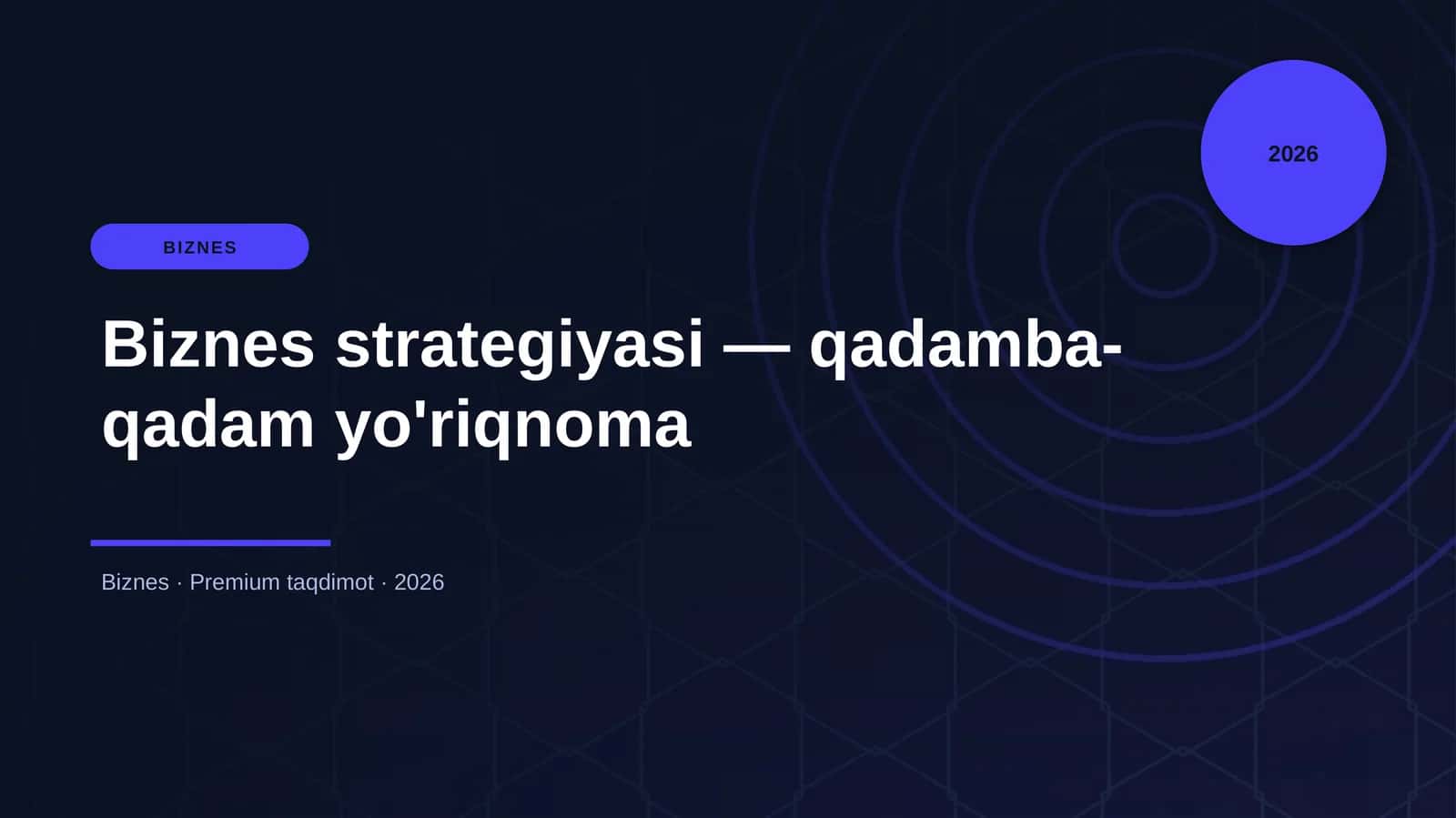 Biznes strategiyasi — qadamba-qadam yo'riqnoma 1