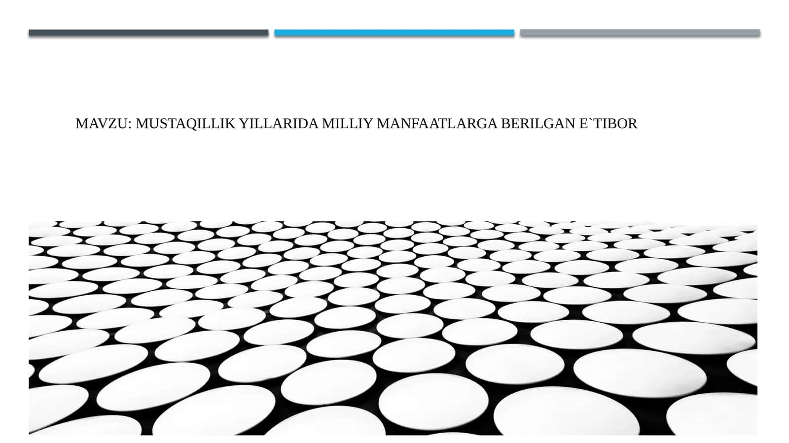 MUSTAQILLIK YILLARIDA milliy manfaatlarga berilgan e`tibor 1