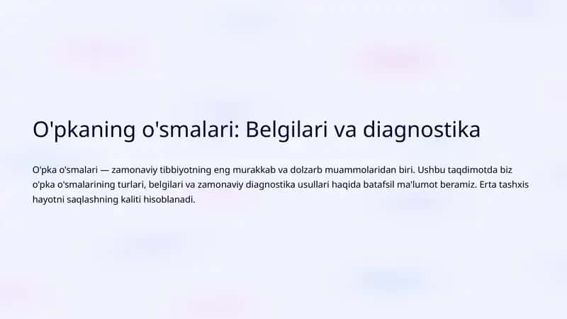 O'pkaning o'smalari: Belgilari va diagnostika 1
