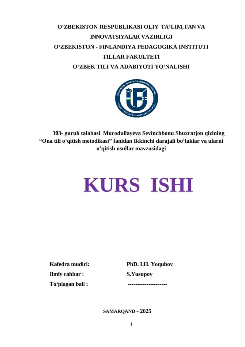 Ikkinchi darajali bo‘laklar va ularni o’qitish usullar mavzusidagi KURS ISHI 1