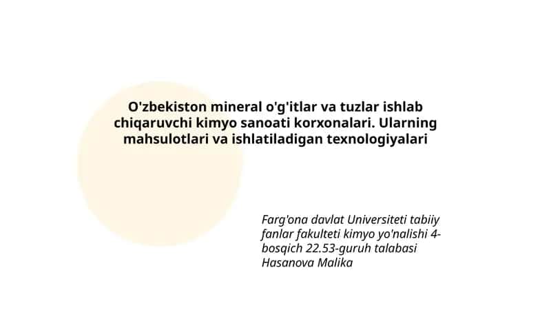 O'zbekiston mineral o'g'itlar va tuzlar ishlab chiqaruvchi kimyo sanoati korxonalari 1