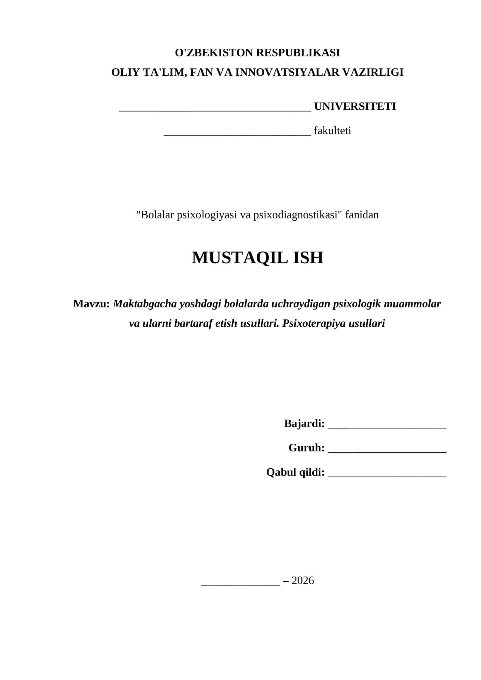 Maktabgacha yoshdagi bolalarda uchraydigan psixologik muammolar va ularni bartaraf etish usullari 1