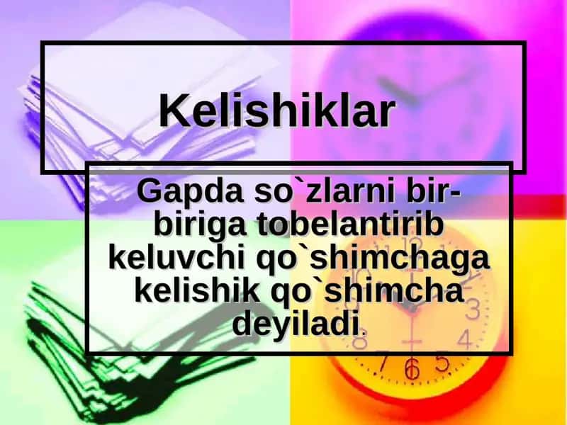 Kelishiklar 1