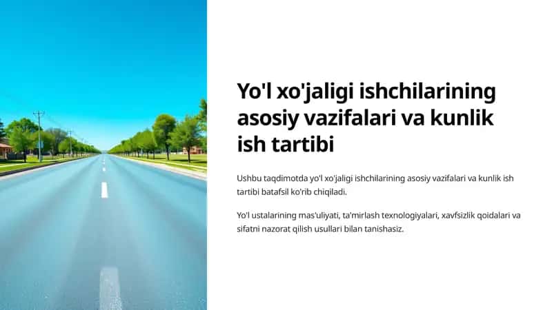 Yo'l xo'jaligi ishchilarining asosiy vazifalari va kunlik ish tartibi 1