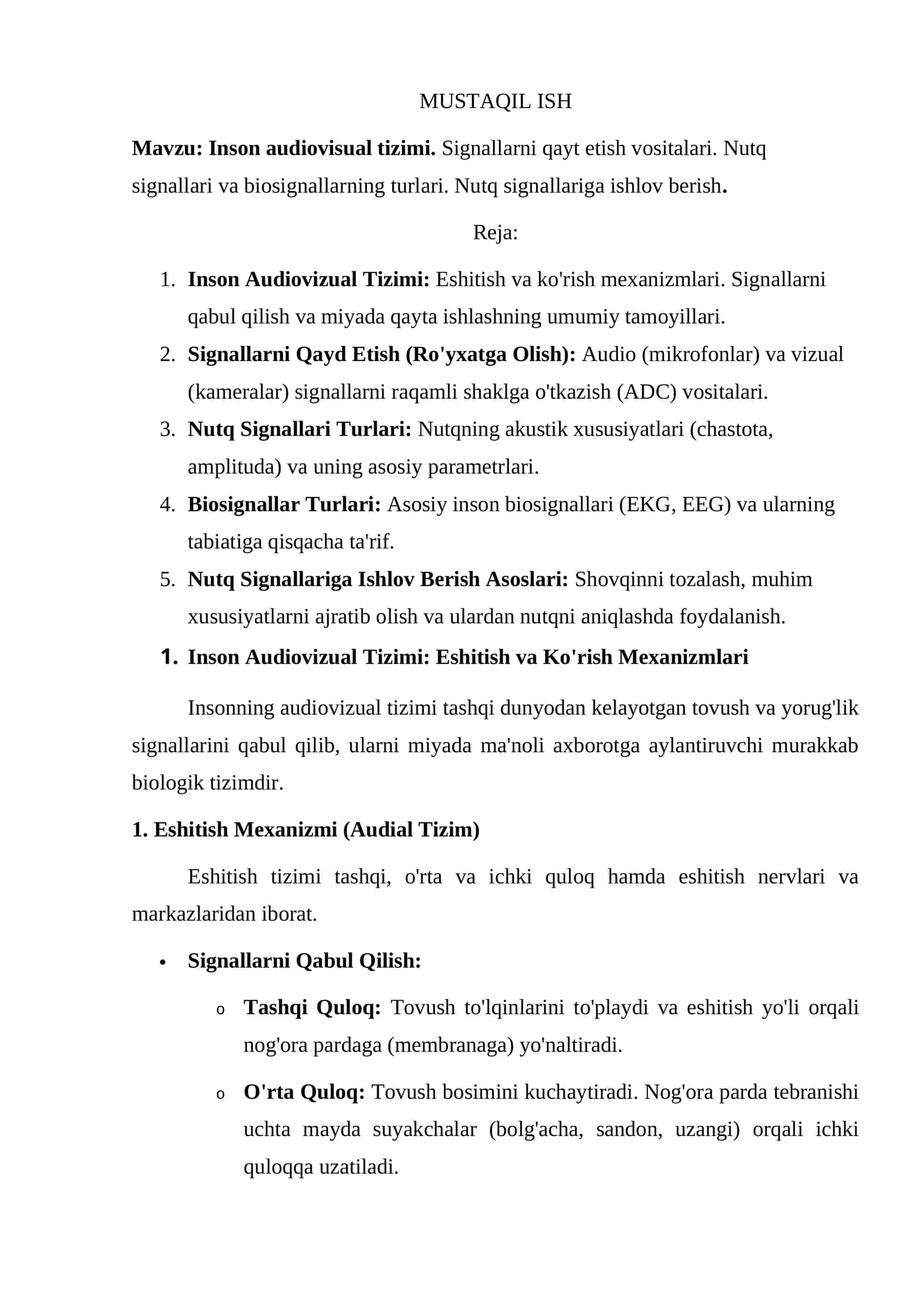 Inson audiovisual tizimi. Signallarni qayt etish vositalari. Nutq signallari va biosignallarning turlari. Nutq signallariga ishlov berish. 1