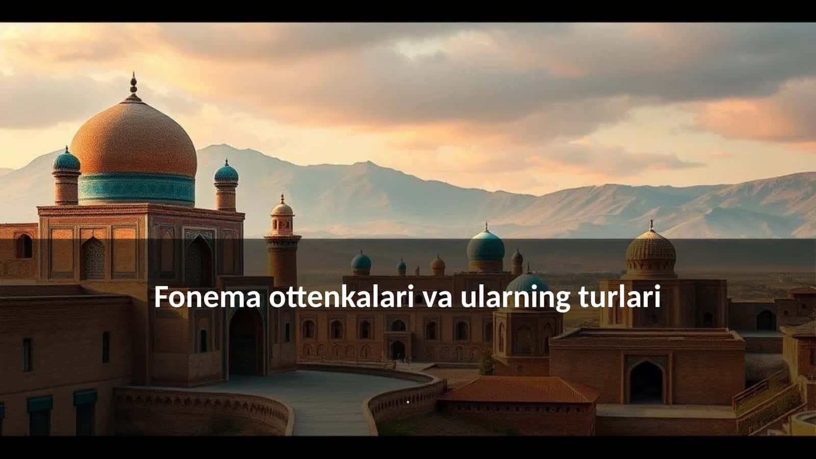 Fonema ottenkalari va ularning turlari 1