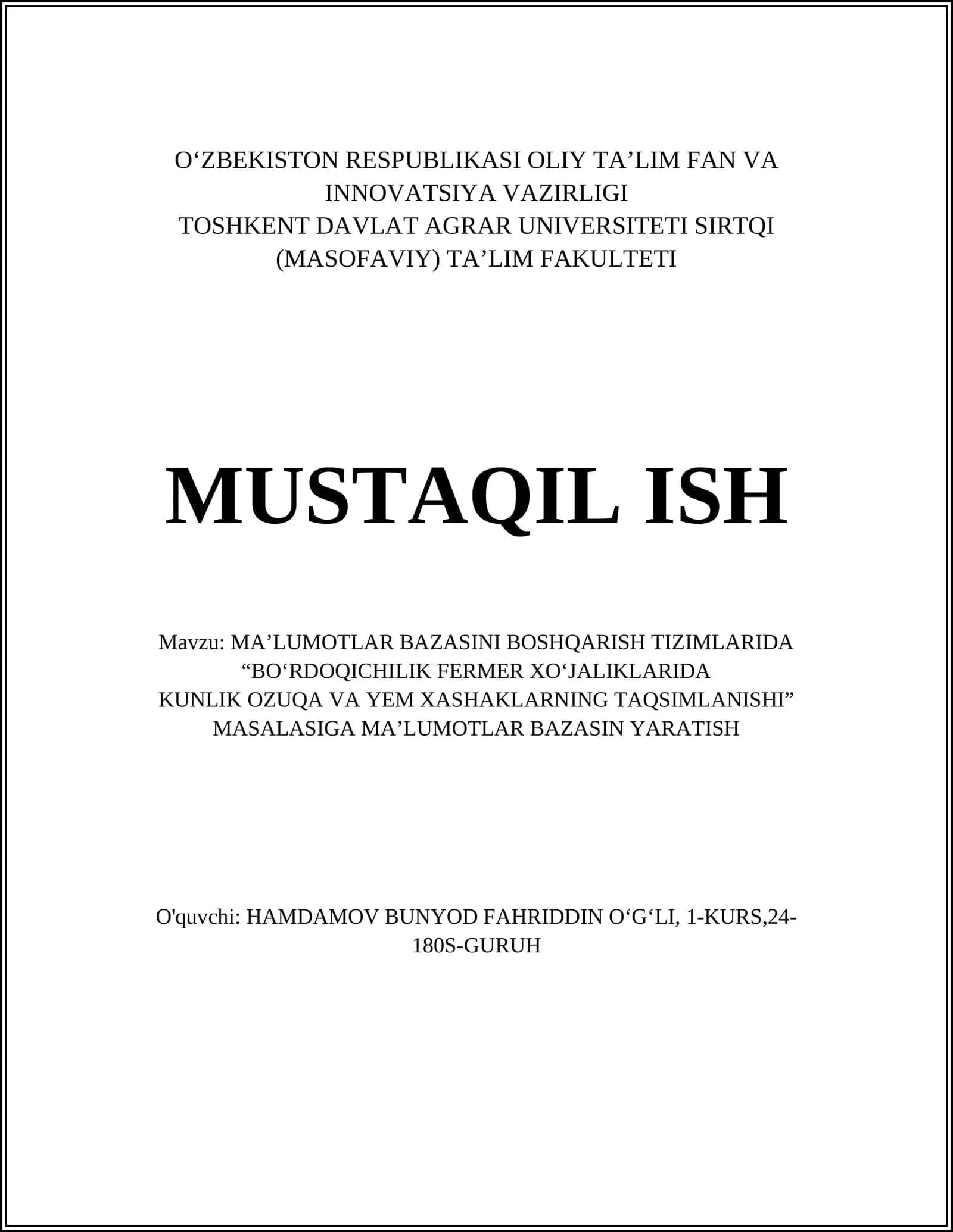 MA’LUMOTLAR BAZASINI BOSHQARISH TIZIMLARIDA “BO‘RDOQICHILIK FERMER XO‘JALIKLARIDA KUNLIK OZUQA VA YEM XASHAKLARNING TAQSIMLANISHI” MASALASIGA MA’LUMOTLAR BAZASIN YARATISH 1