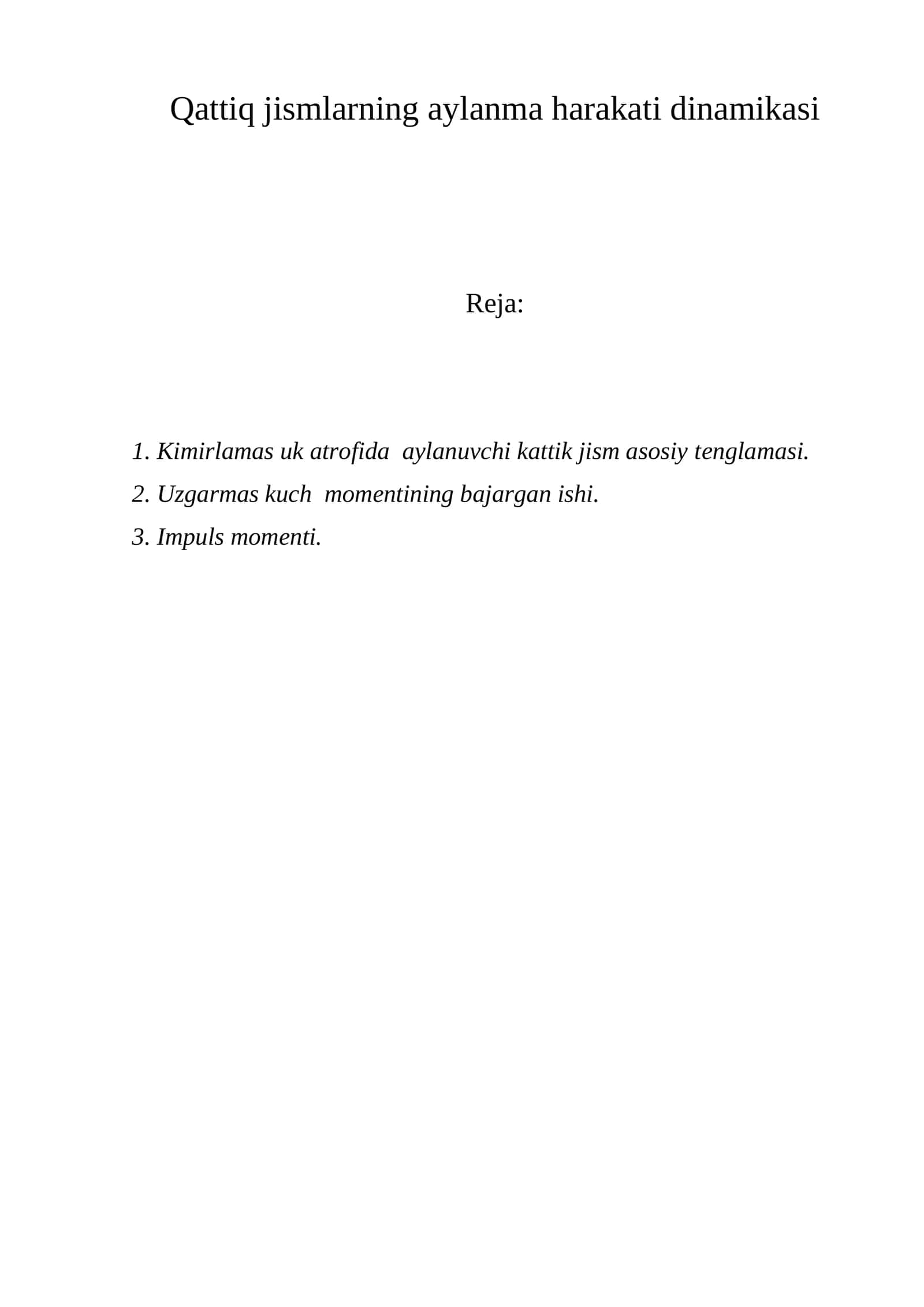 Qattiq jismlarning aylanma harakati dinamikasi 1