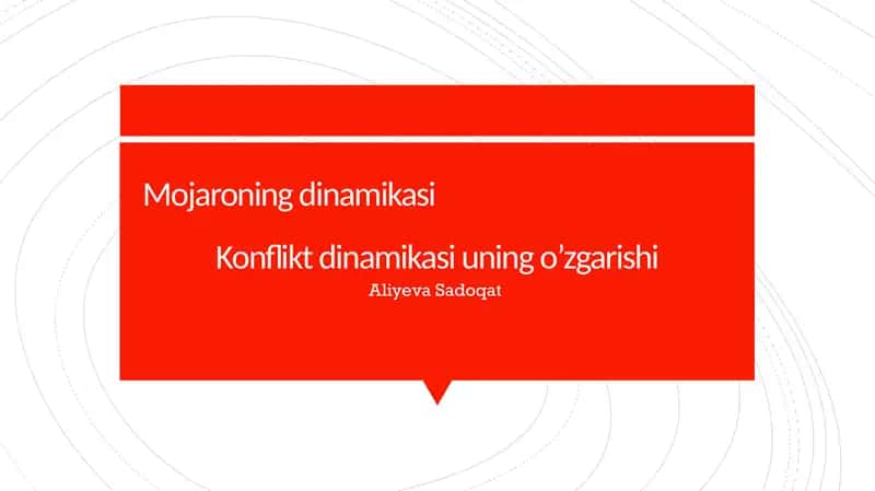 Mojaroning dinamikasi 1