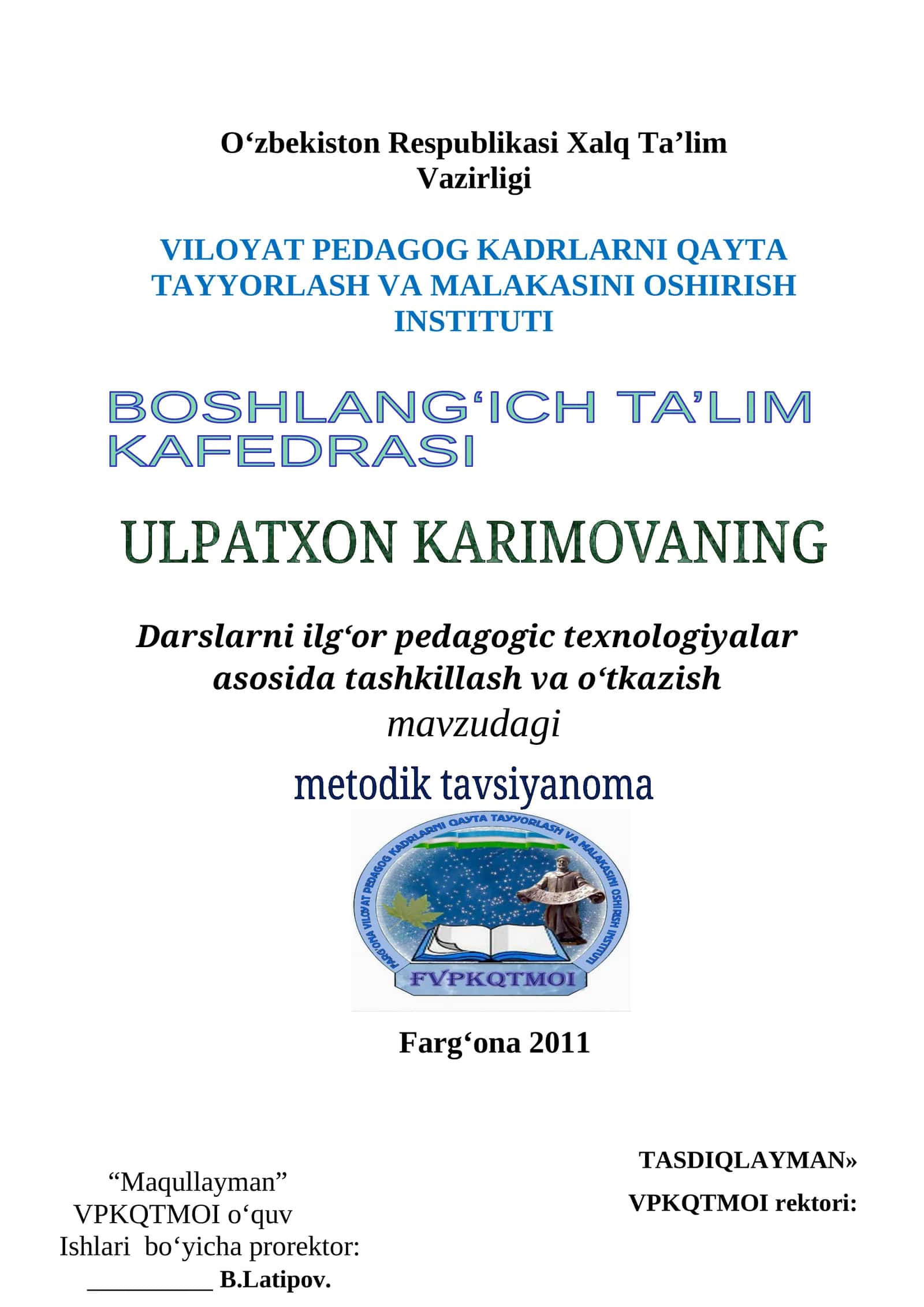 Darslarni ilg‘or pedagogic texnologiyalar asosida tashkillash va o‘tkazish 1