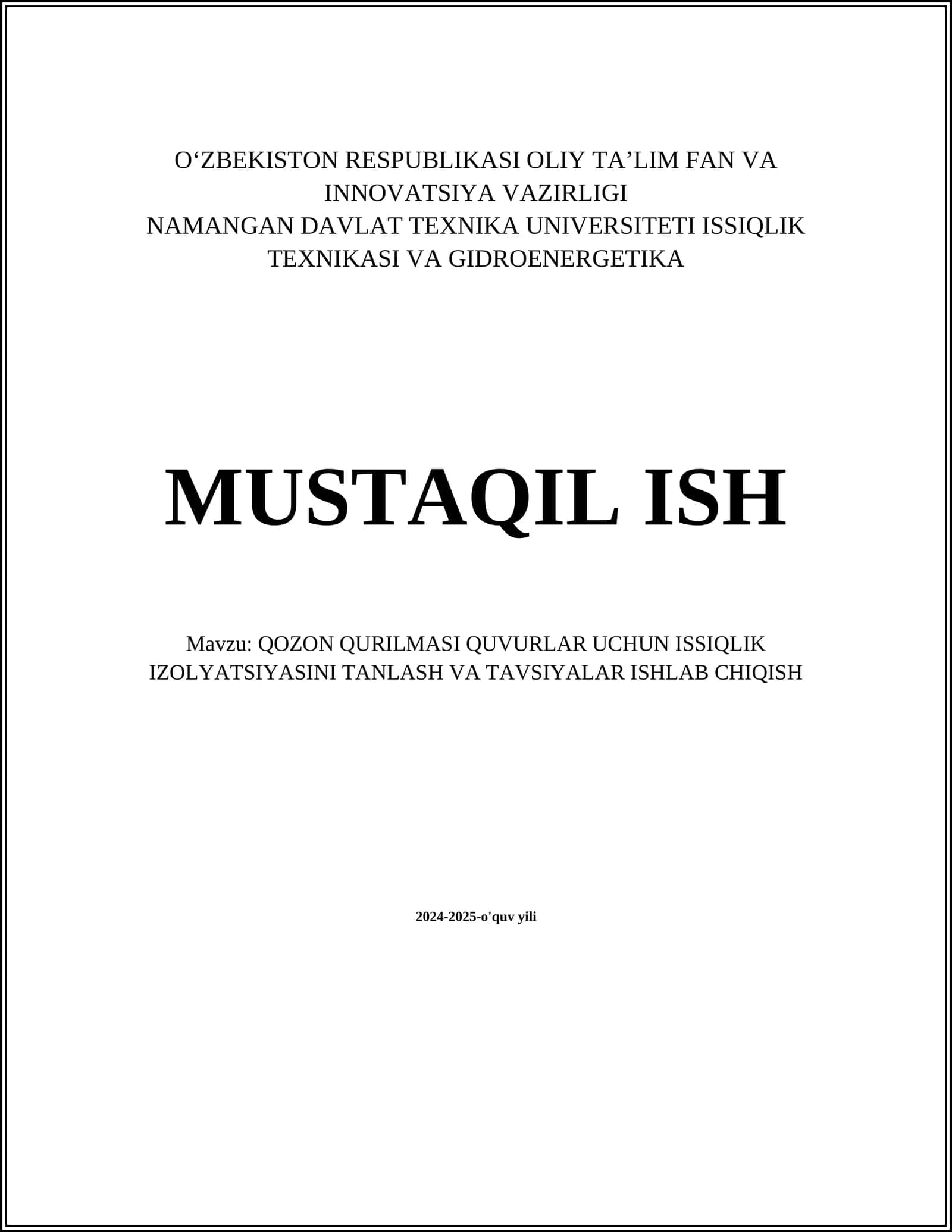 QOZON QURILMASI QUVURLAR UCHUN ISSIQLIK IZOLYATSIYASINI TANLASH VA TAVSIYALAR ISHLAB CHIQISH 1
