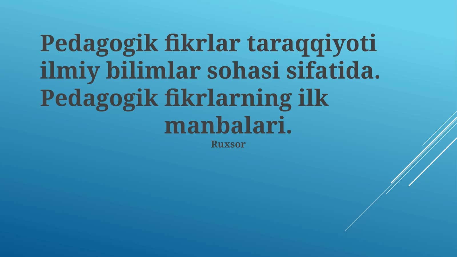Pedagogik fikrlar taraqqiyoti 1