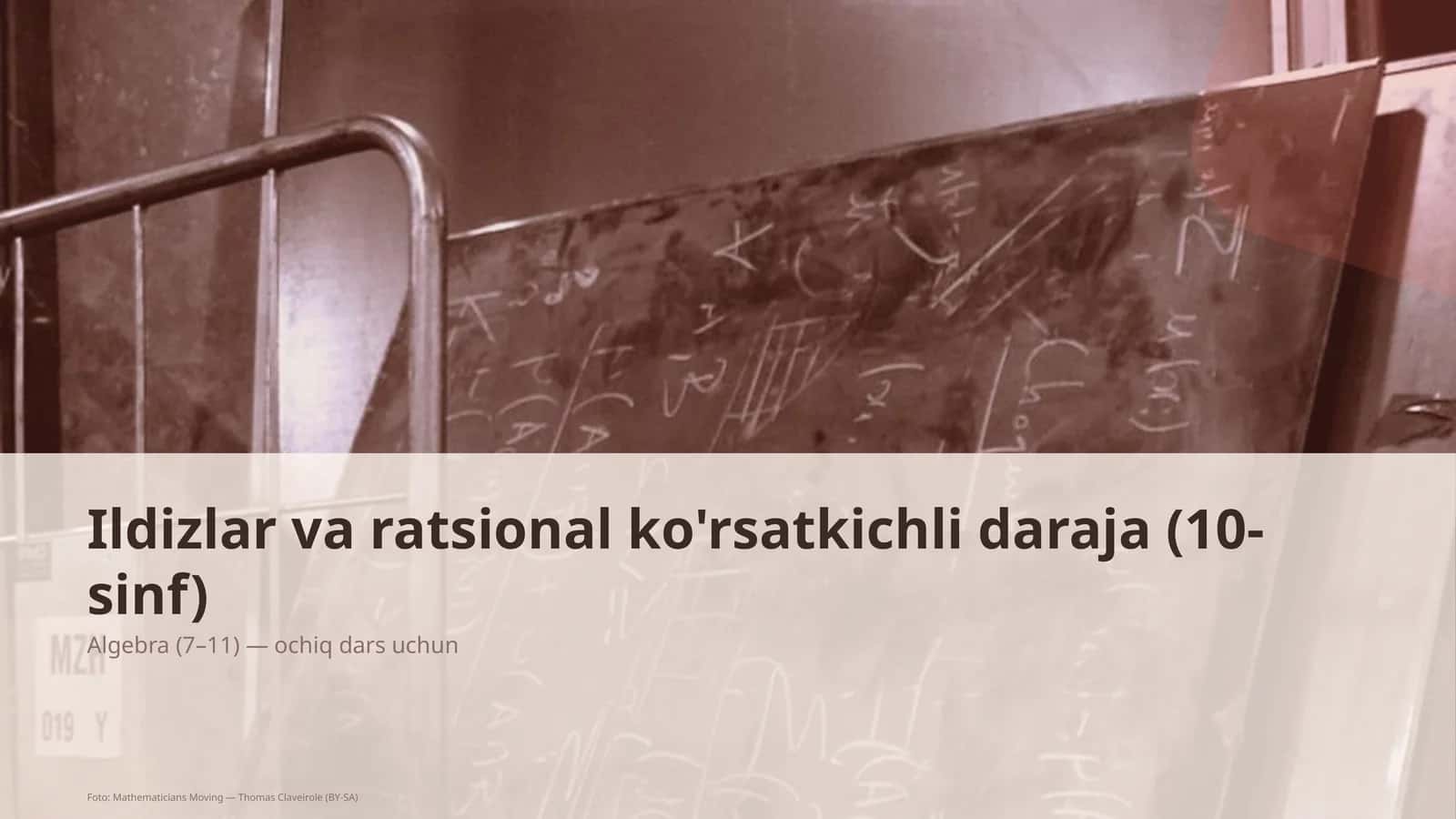 Ildizlar va ratsional ko'rsatkichli daraja (10-sinf) 1