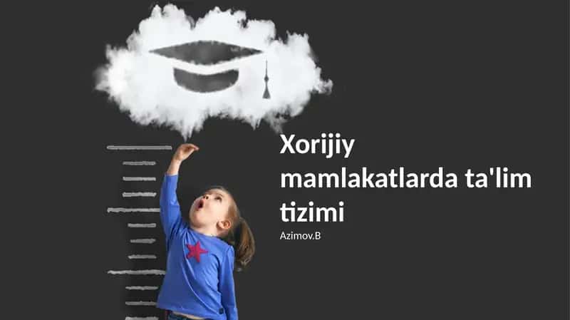 Xorijiy mamlakatlarda ta'lim tizimi 1