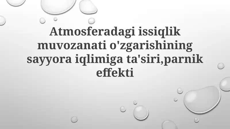 Atmosferadagi ishiqlik muvozanati o'zgarishi 1