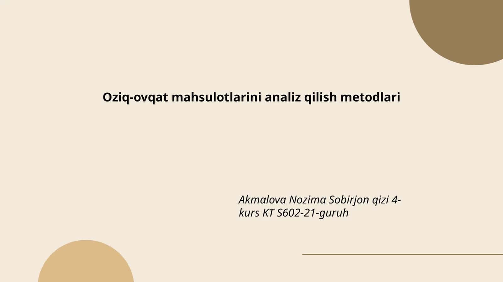 Oziq-ovqat mahsulotlarini analiz qilish metodlari 1