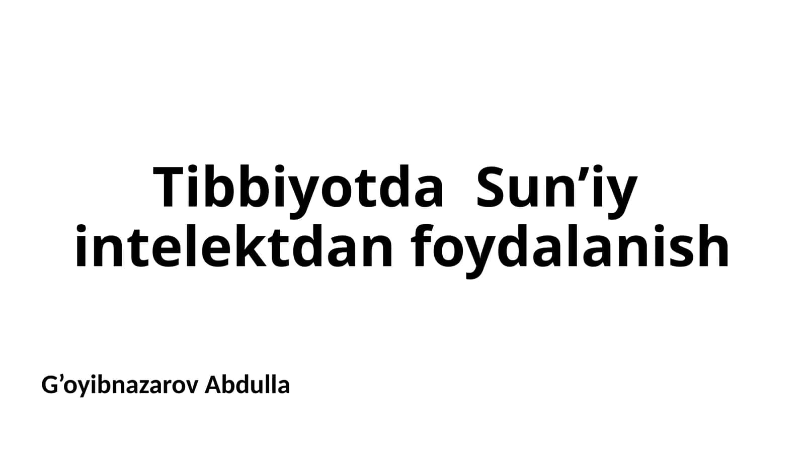 Tibbiyotda Sun’iy Inteligentdan Foydalanish 1