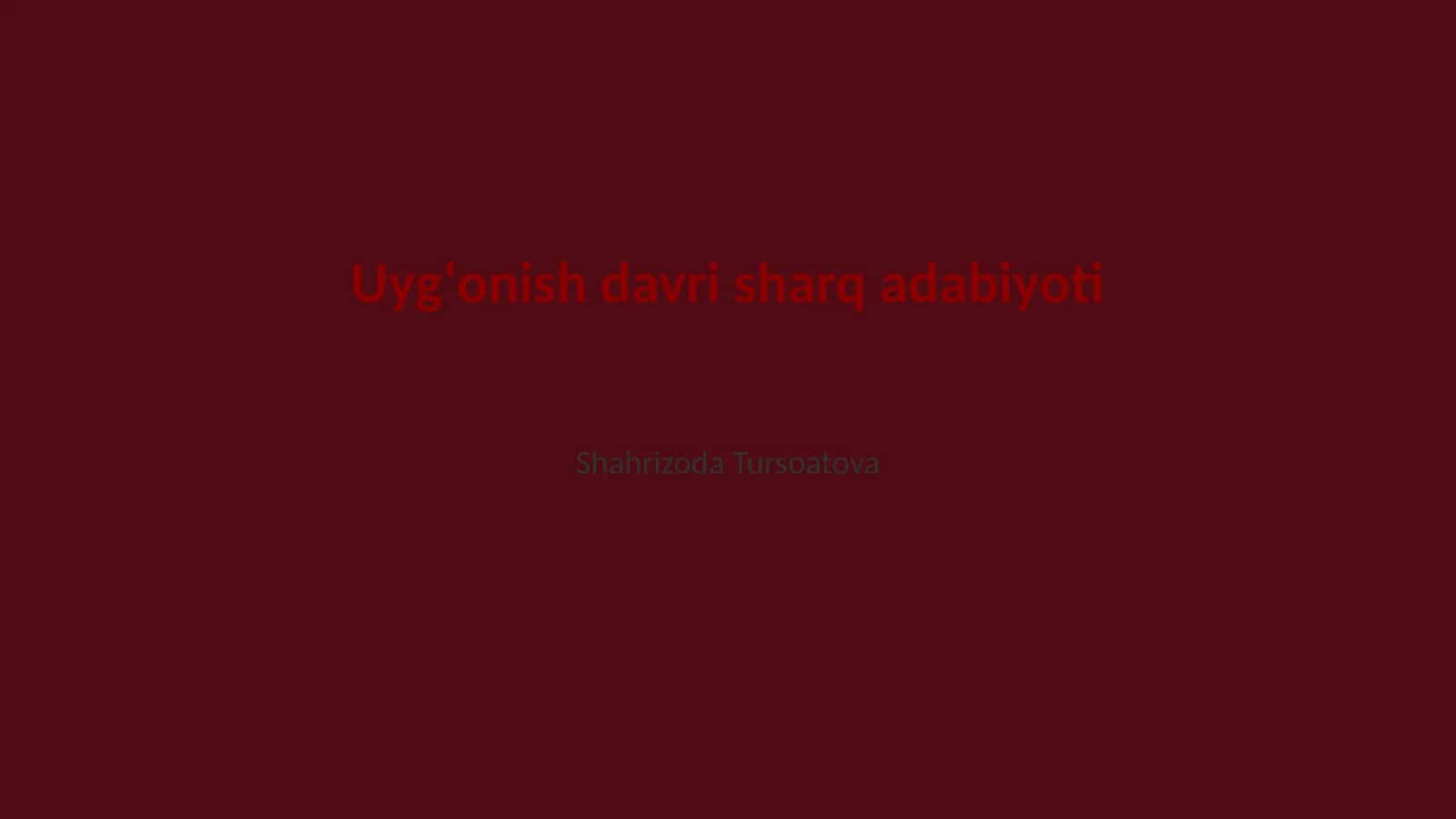Uygʻonish davri sharq adabiyoti 1