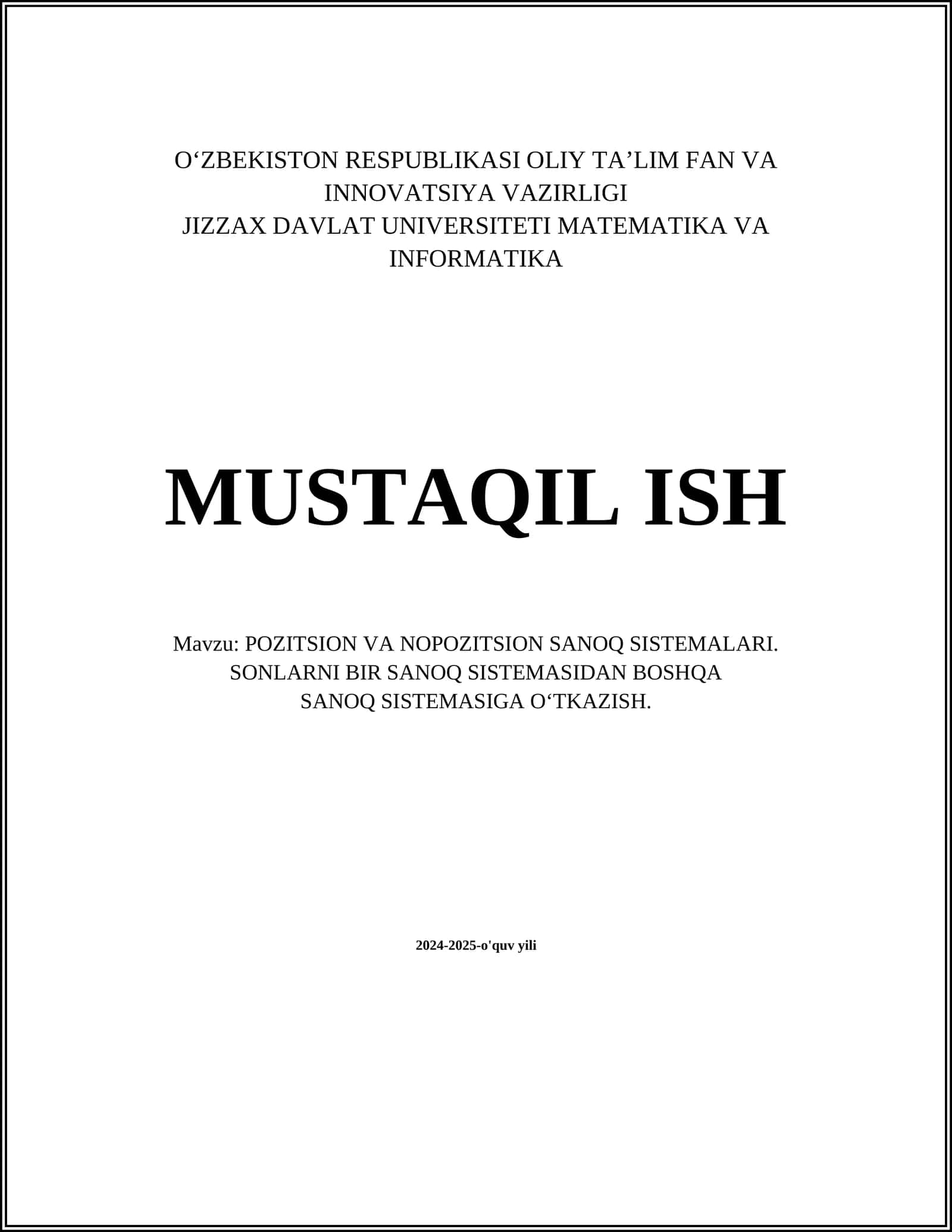 POZITSION VA NOPOZITSION SANOQ SISTEMALARI. SONLARNI BIR SANOQ SISTEMASIDAN BOSHQA SANOQ SISTEMASIGA О‘TKAZISH 1