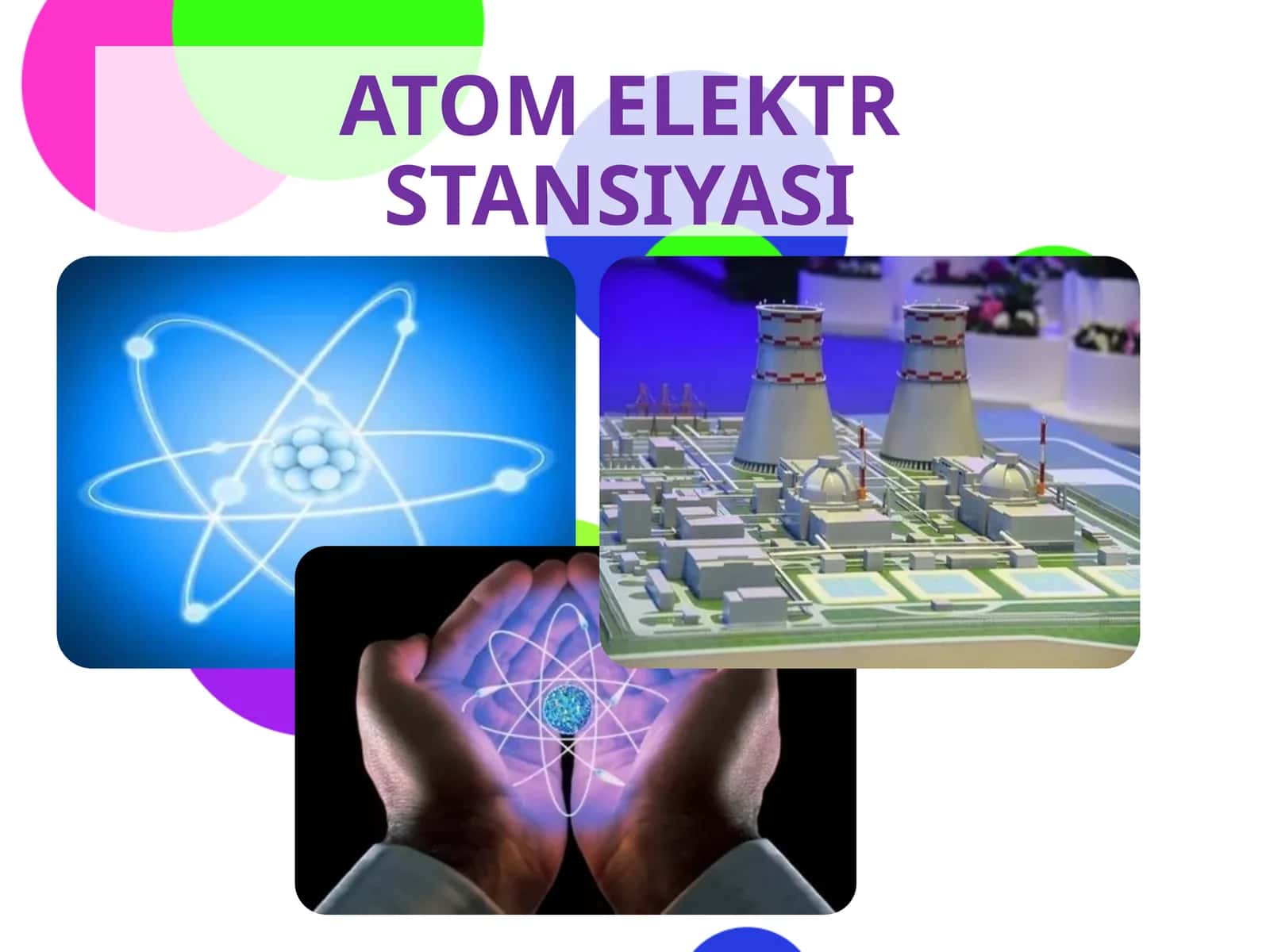 ATOM ELEKTR STANSIYASI 1