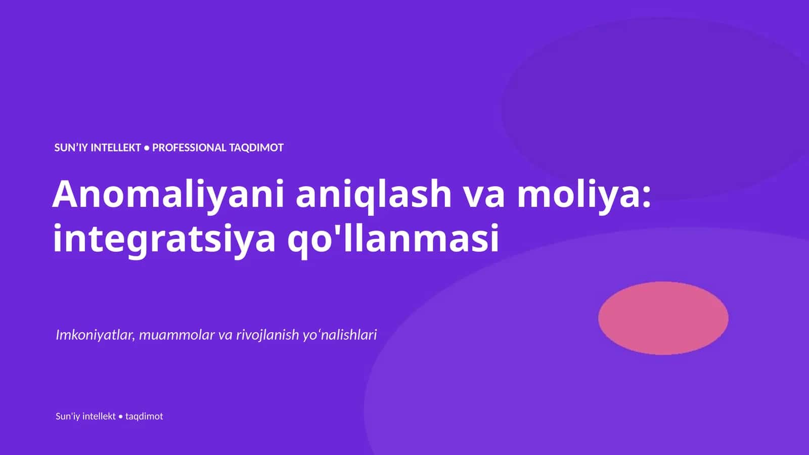 Anomaliyani aniqlash va moliya: integratsiya qo'llanmasi 1