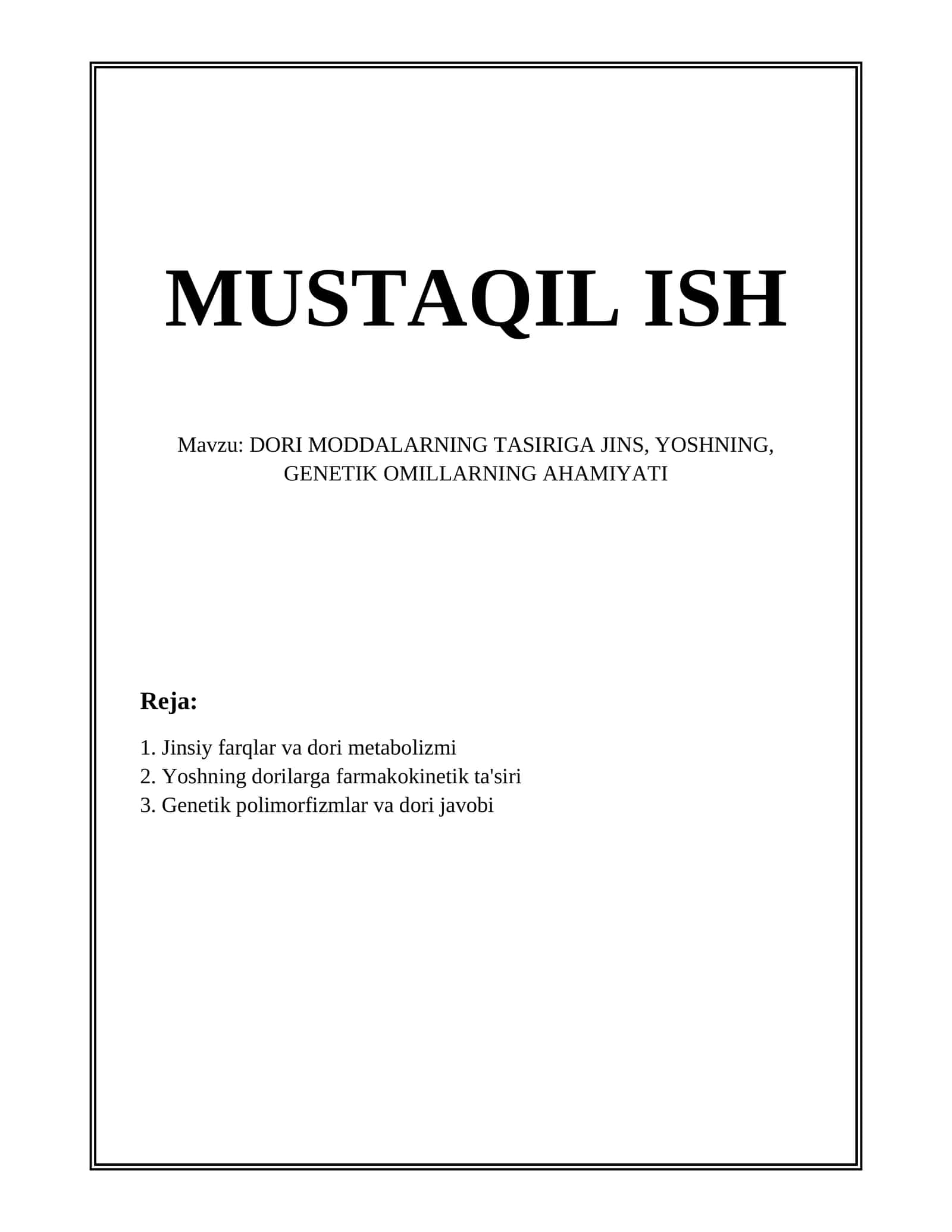 DORI MODDALARNING TASIRIGA JINS, YOSHNING, GENETIK OMILLARNING AHAMIYATI 1