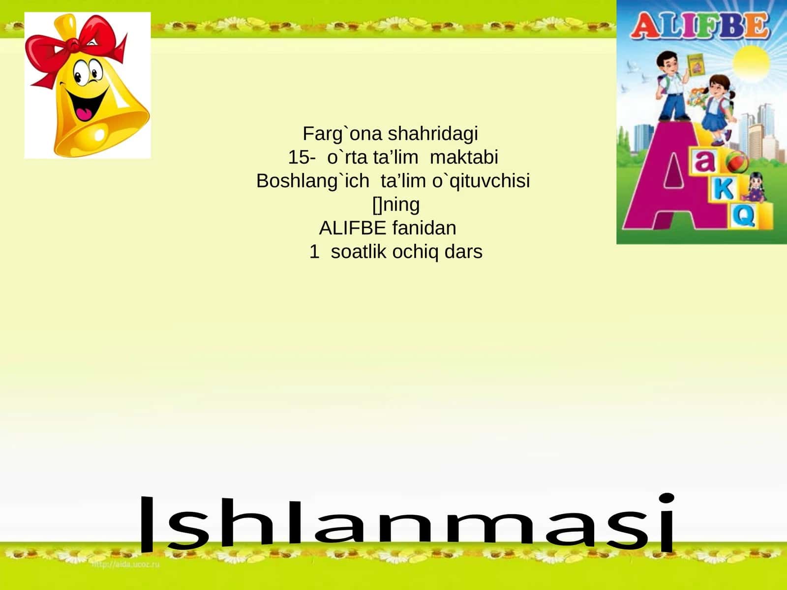 ALIFBE fanidan 1 soatlik ochiq dars Ishlanmasi 1