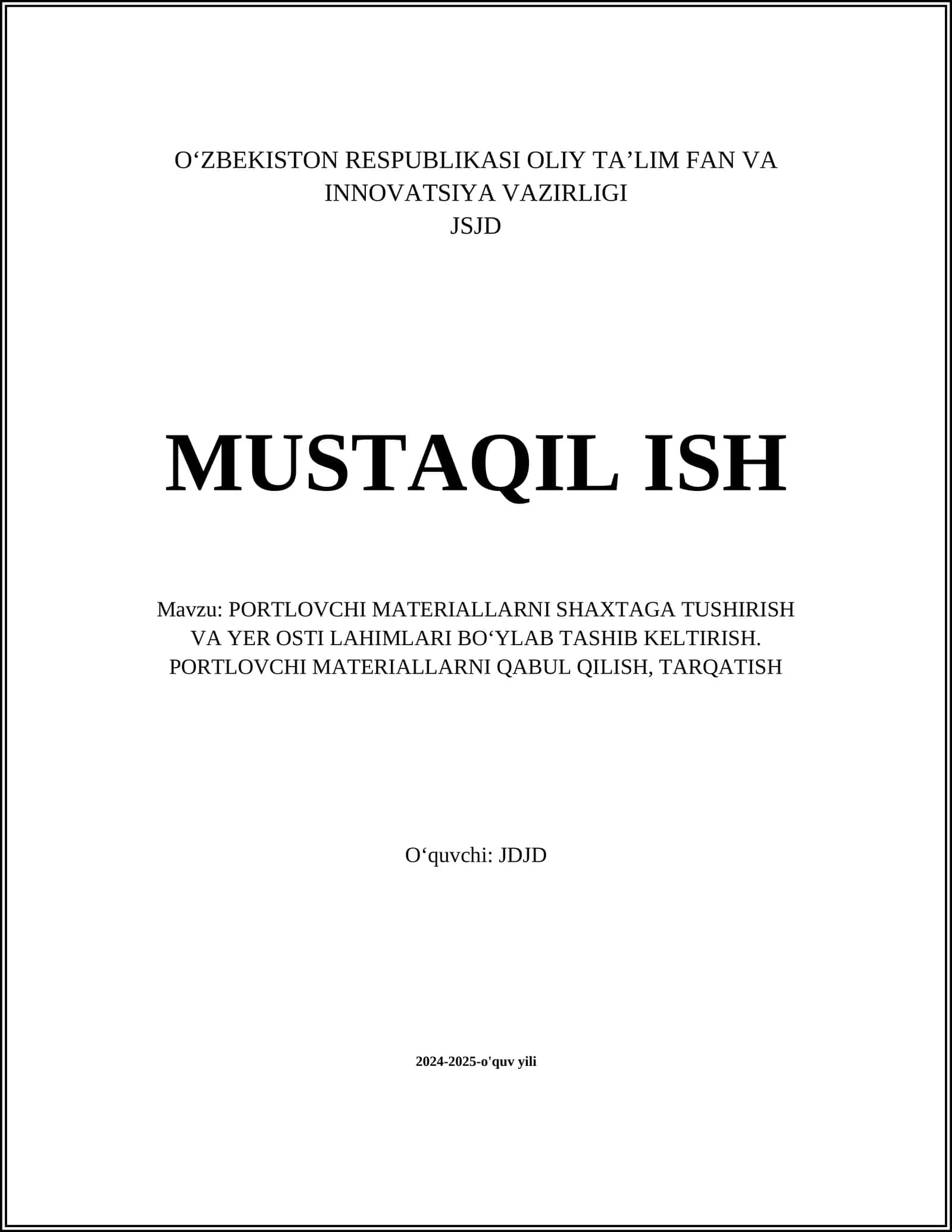 PORTLOVCHI MATERIALLARNI SHAXTAGA TUSHIRISH VA YER OSTI LAHIMLARI BO‘YLAB TASHIB KELTIRISH 1