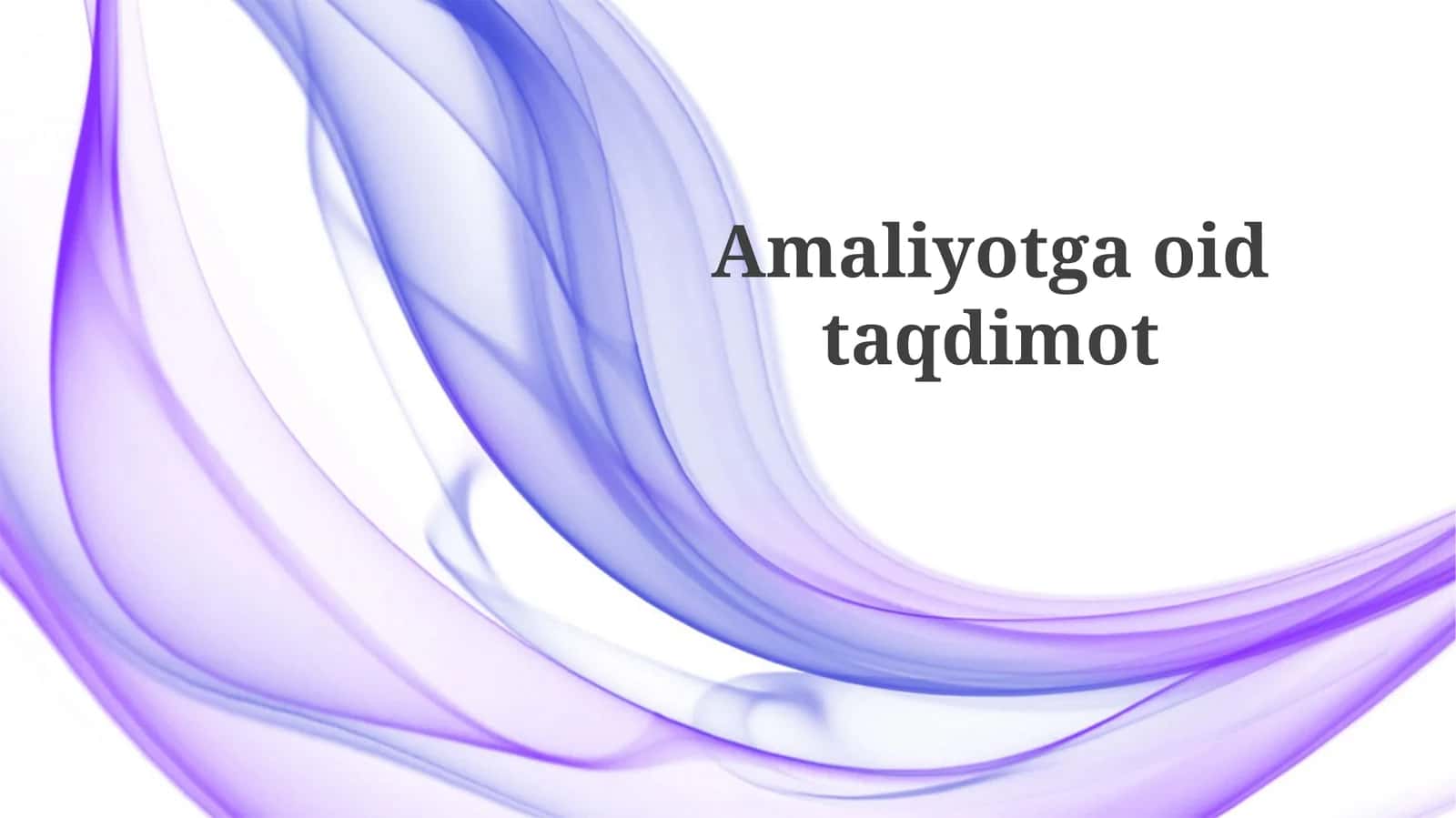 Amaliyotga oid taqdimot 1