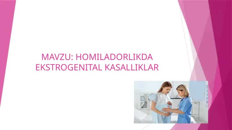HOMILADORLIKDA EKSTROGENITAL KASALLIKLAR 1