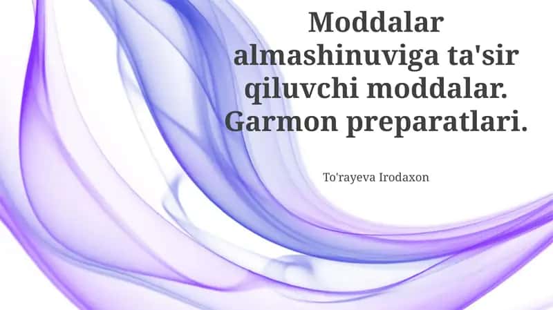 Gormonal preparatlar: tasnifi va farmakologik xususiyatlari 1