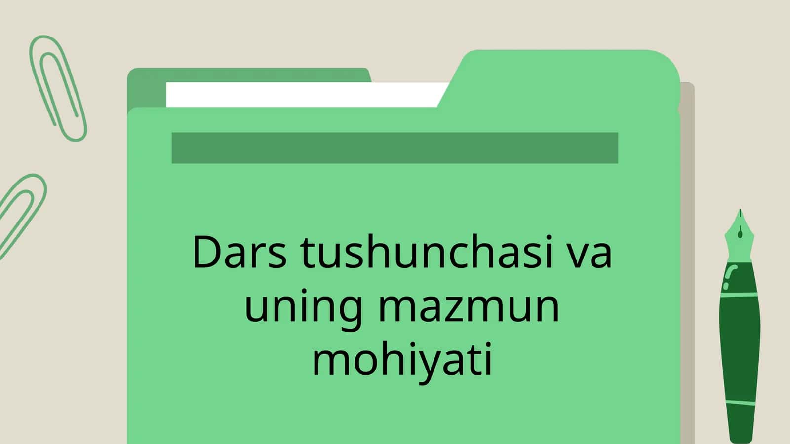 Dars tushunchasi va uning mazmun mohiyati 1