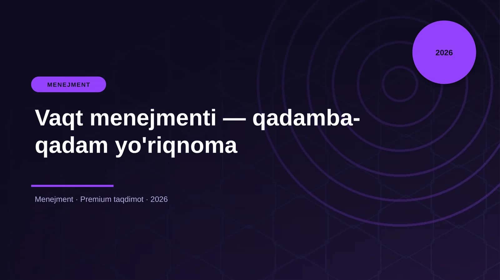 Vaqt menejmenti — qadamba-qadam yo'riqnoma 1