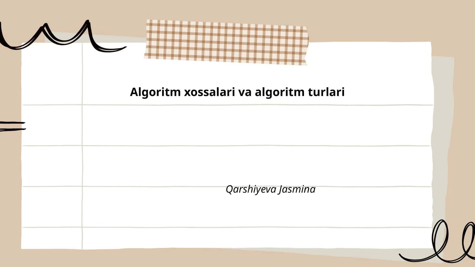 Algoritm xossalari va algoritm turlari 1