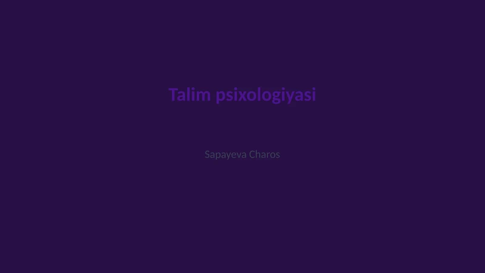 Talim psixologiyasi 1