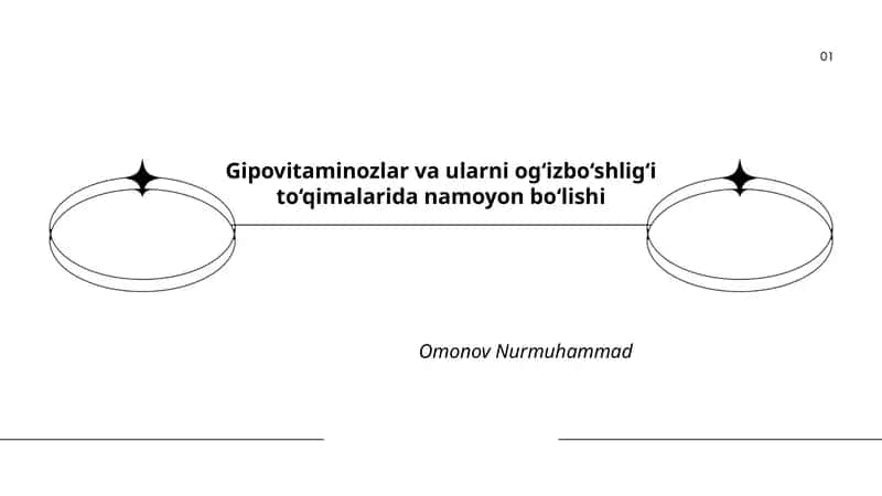 Gipovitaminozlar va ularni og‘izbo‘shlig‘i to‘qimalarida namoyon bo‘lishi 1