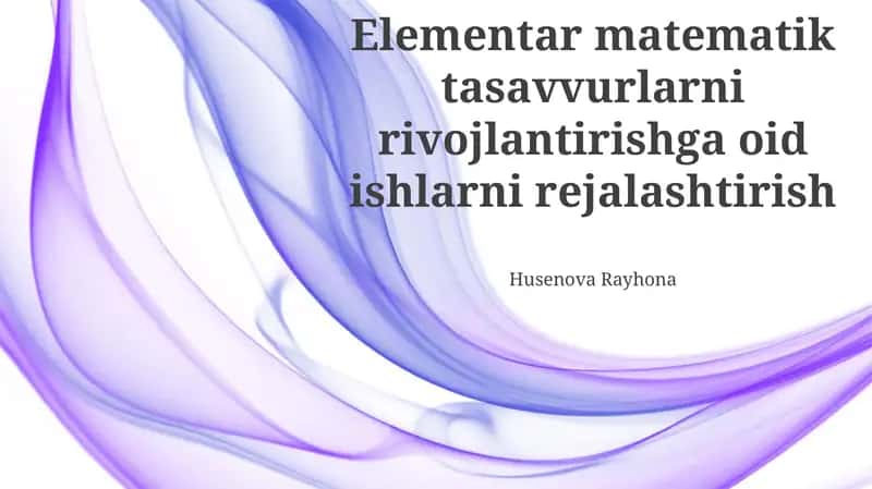 Boshlangʻich Matematik Tushunchalarni Ishlab Chiqish Rejasi 1