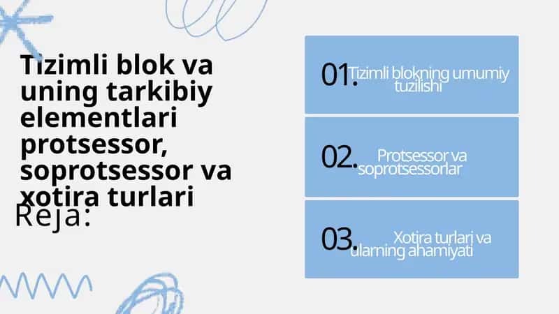 Tizimli blok va uning tarkibiy elementlari protsessor, soprotsessor va xotira turlari 1