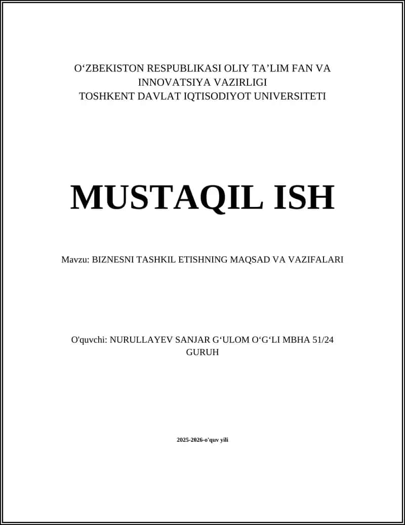 Biznesni tashkil etishning asosiy iqtisodiy maqsadlari 1