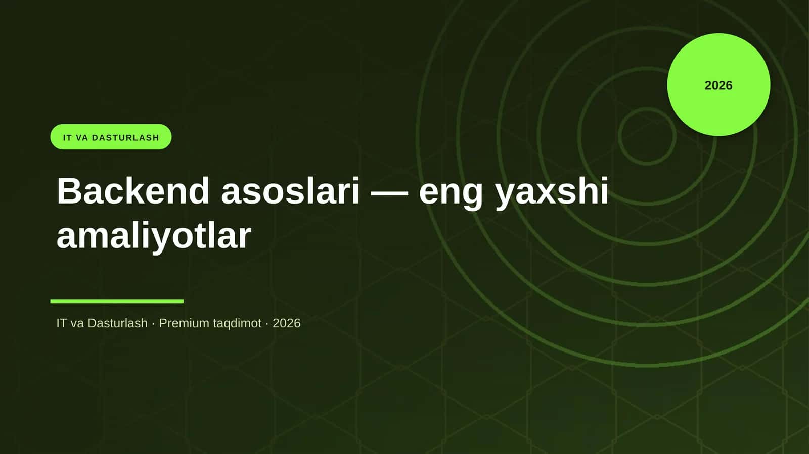 Backend asoslari — eng yaxshi amaliyotlar 1