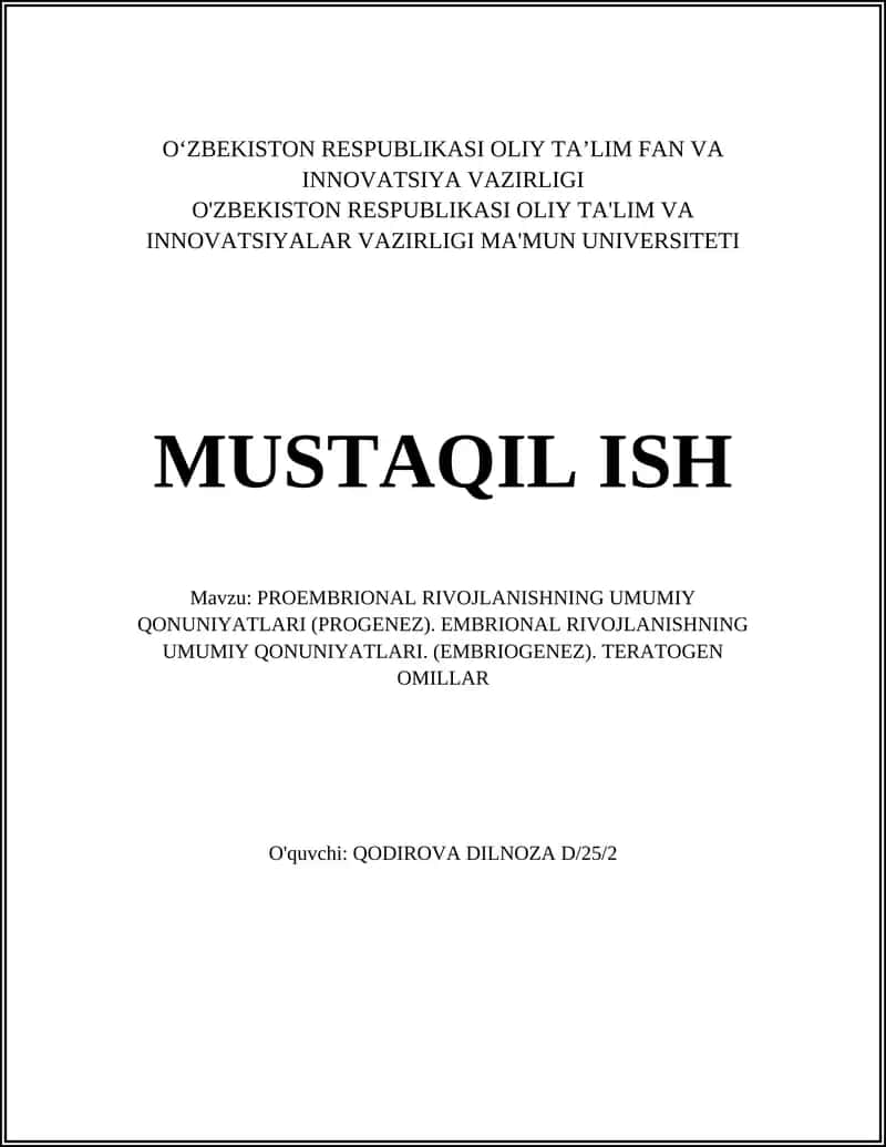 PROEMBRIONAL RIVOJLANISHNING UMUMIY QONUNIYATLARI (PROGENEZ). EMBRIONAL RIVOJLANISHNING UMUMIY QONUNIYATLARI. (EMBRIOGENEZ). TERATOGEN OMILLAR 1