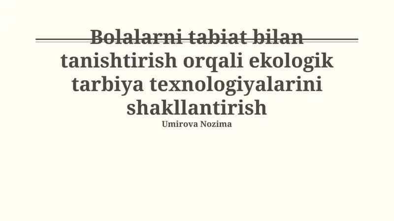 Bolalarni tabiatga jalb qilishning innovatsion usullari 1