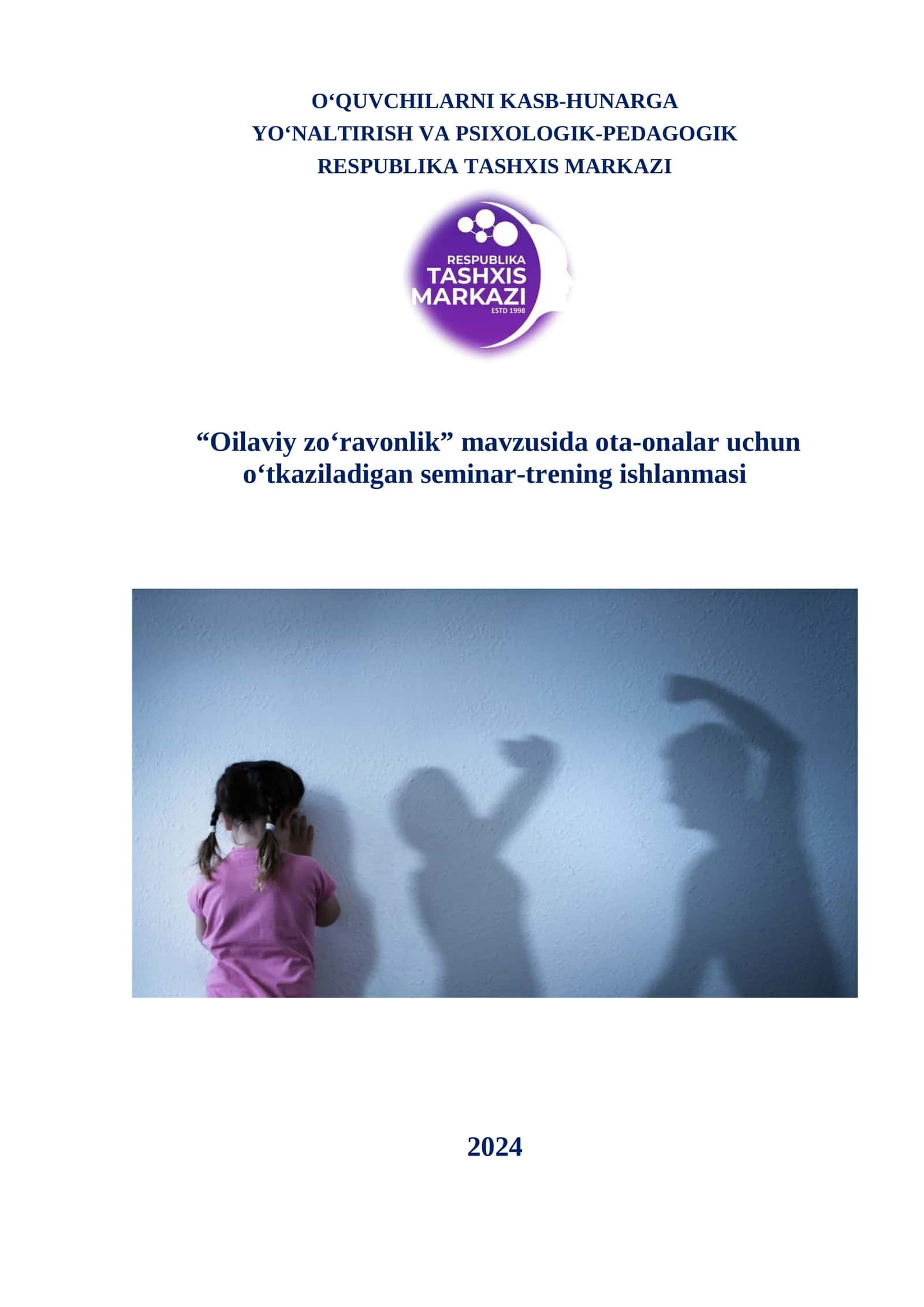 “Oilaviy zoʻravonlik” mavzusida ota-onalar uchun o‘tkaziladigan seminar-trening ishlanmasi 1