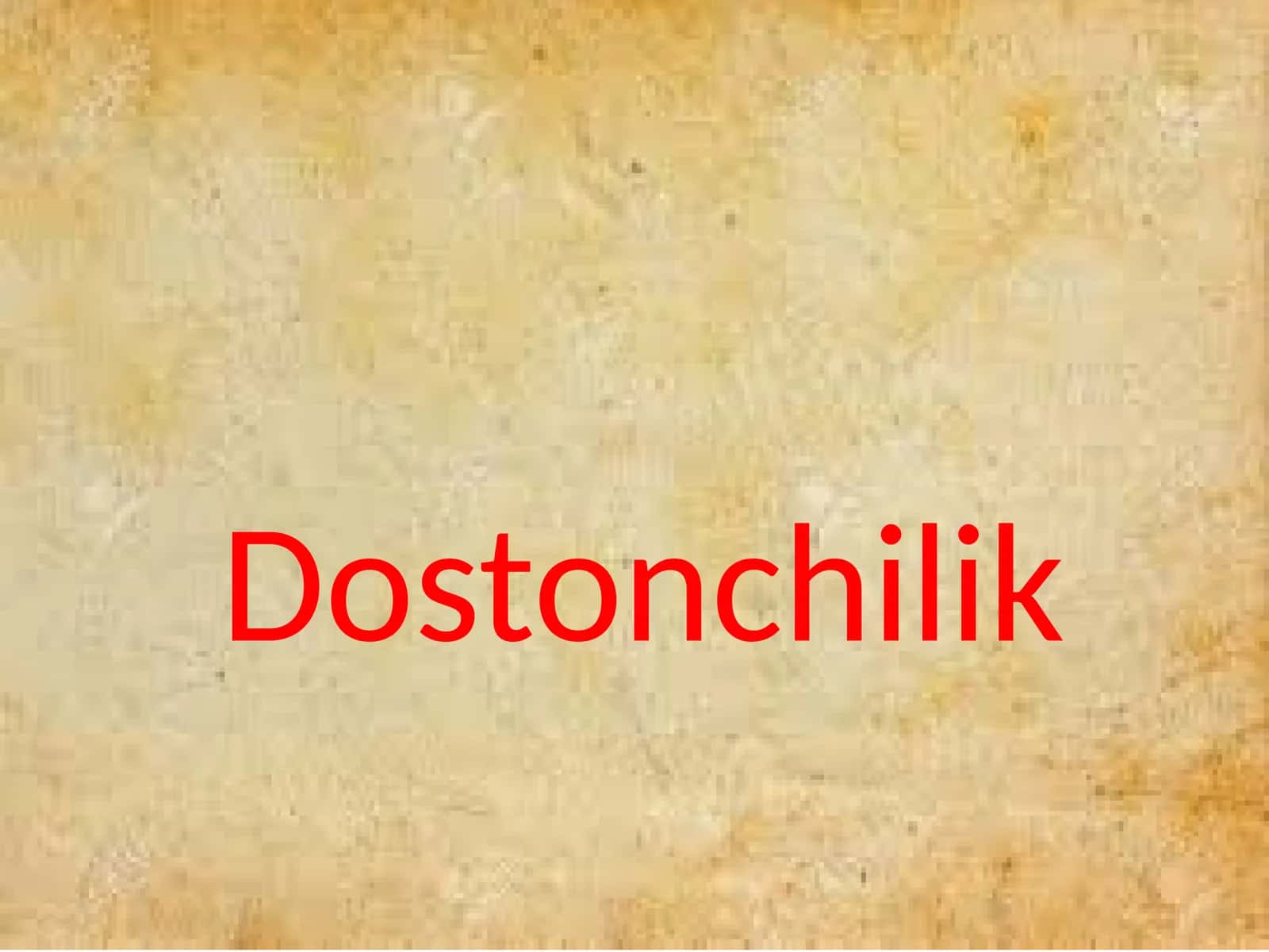 Dostonchilik 1