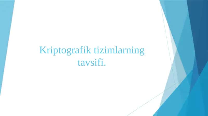 Kriptografik tizimlarning tavsifi. 1
